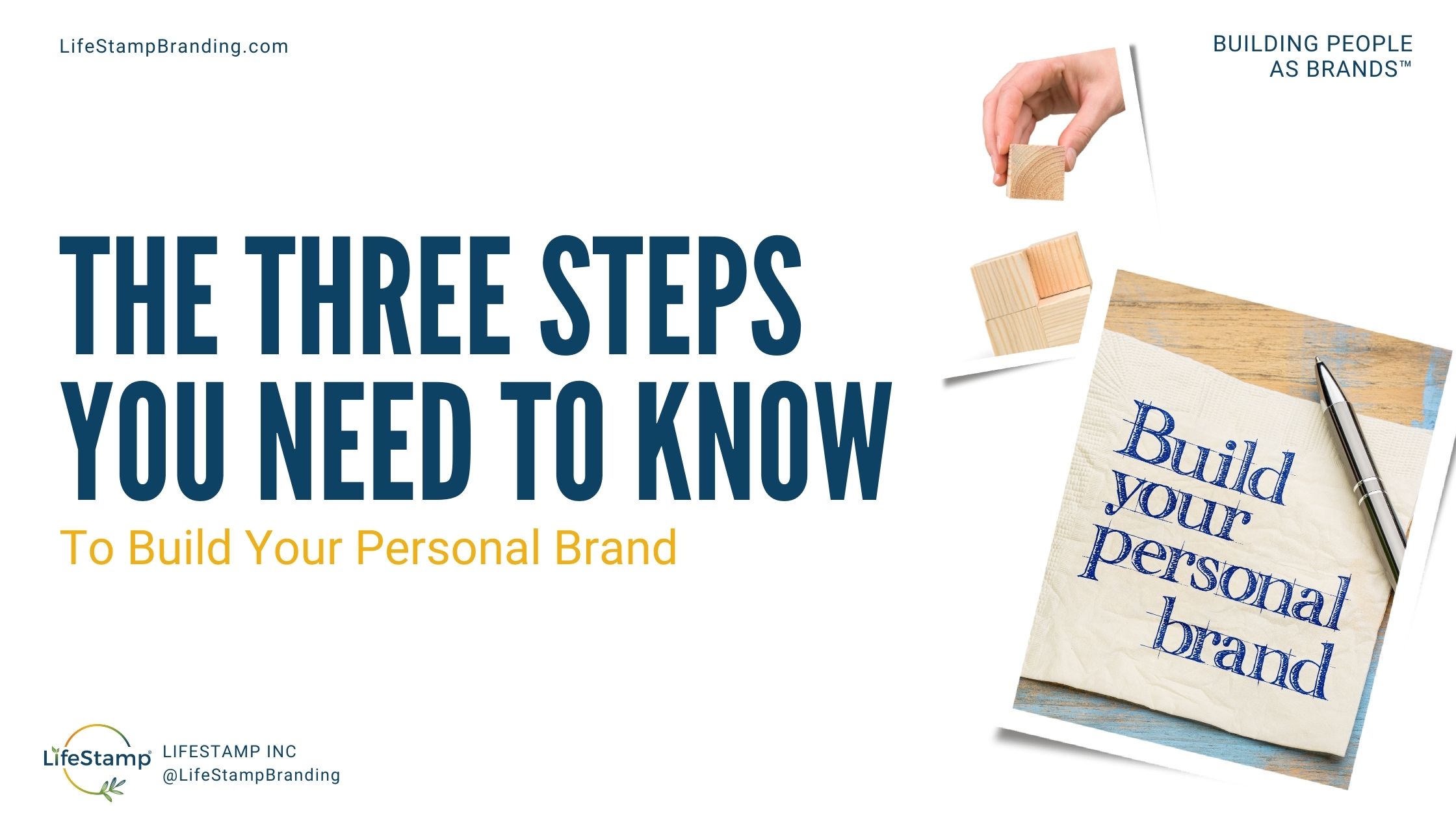 The Three Steps You Need To Know To Build Your Personal Brand ...